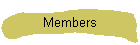 Members